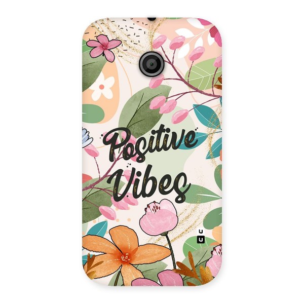 Positive Vibes Back Case for Moto E