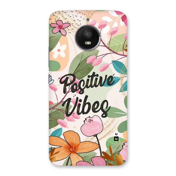 Positive Vibes Back Case for Moto E4 Plus