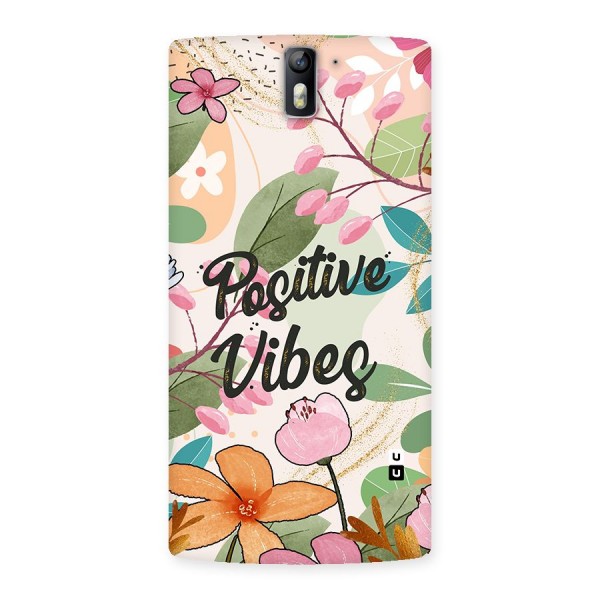 Positive Vibes Back Case for One Plus One