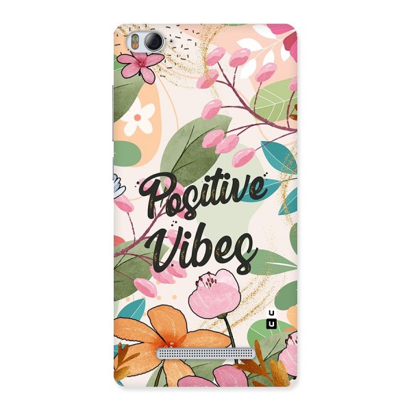 Positive Vibes Back Case for Xiaomi Mi4i