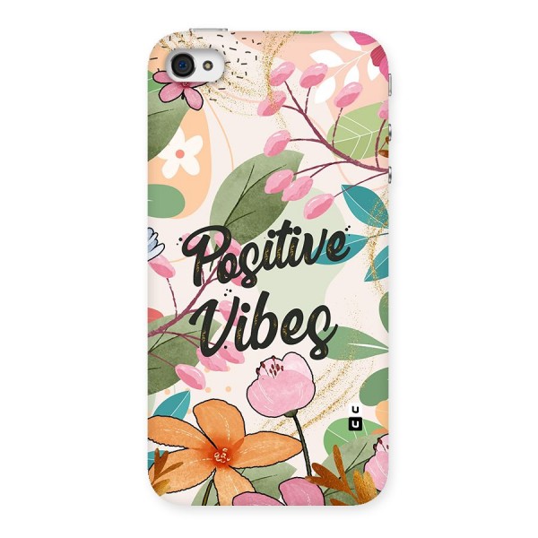 Positive Vibes Back Case for iPhone 4 4s