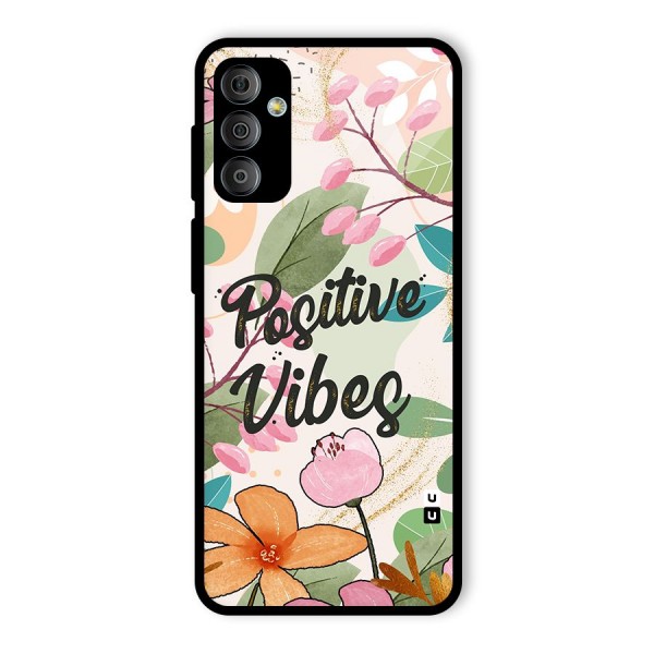 Positive Vibes Glass Back Case for Galaxy F23