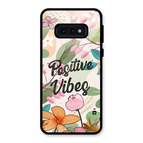 Positive Vibes Glass Back Case for Galaxy S10e