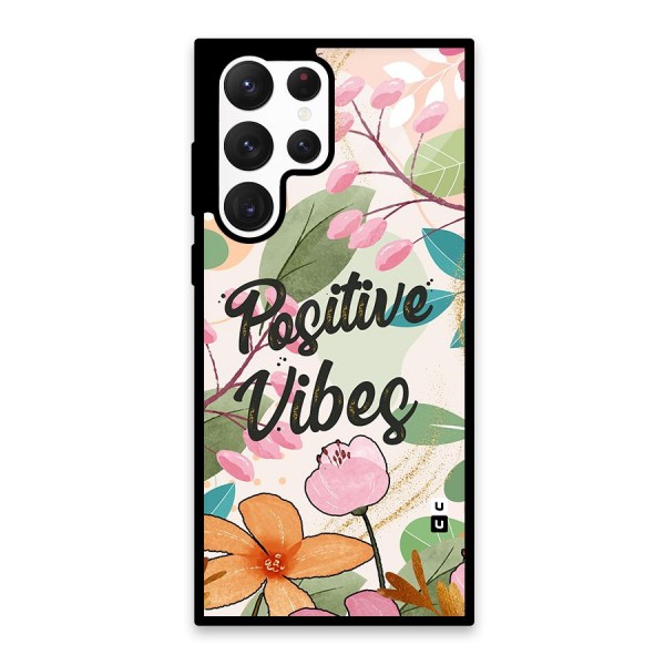 Positive Vibes Glass Back Case for Galaxy S22 Ultra 5G