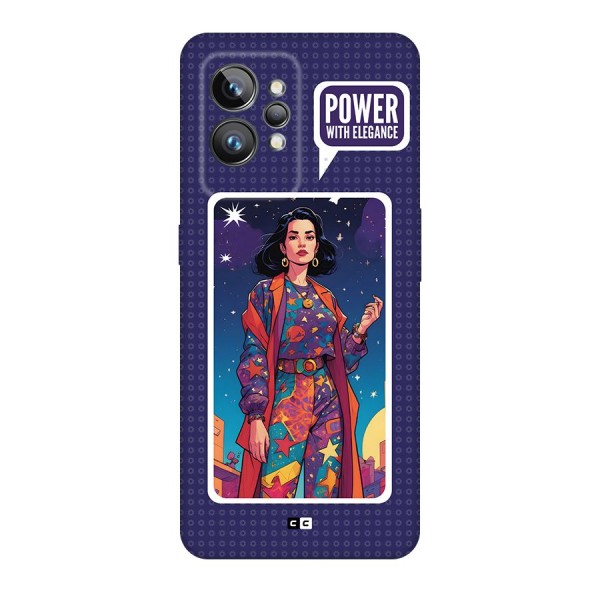 Power With Elegance Back Case for Realme GT2 Pro