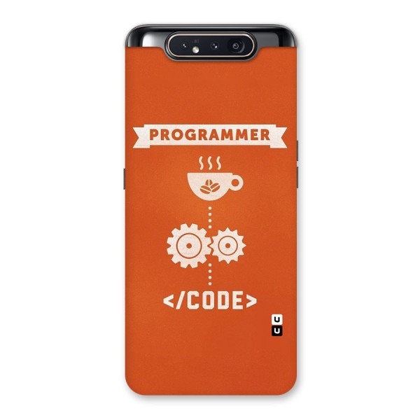 Programmer Coffee Code Back Case for Galaxy A80