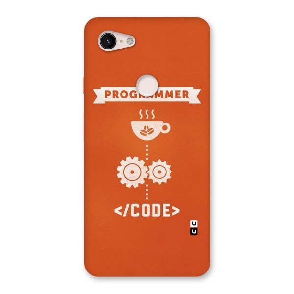 Programmer Coffee Code Back Case for Google Pixel 3 XL