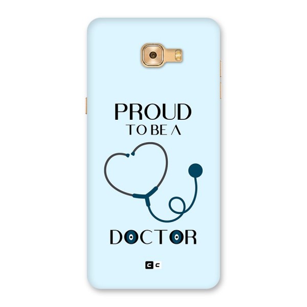 Proud 2B Doctor Back Case for Galaxy C9 Pro