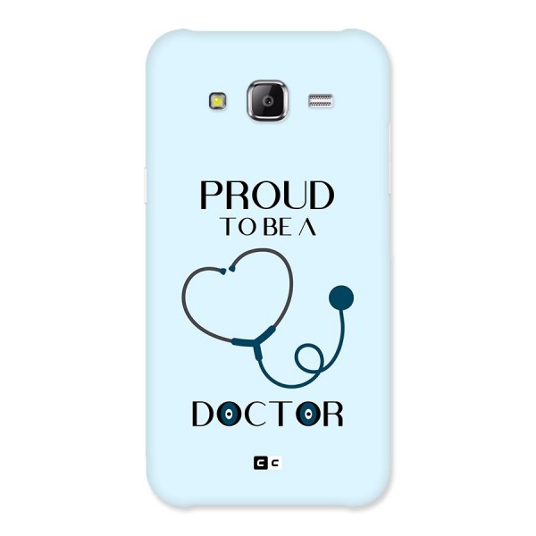 Proud 2B Doctor Back Case for Galaxy J5