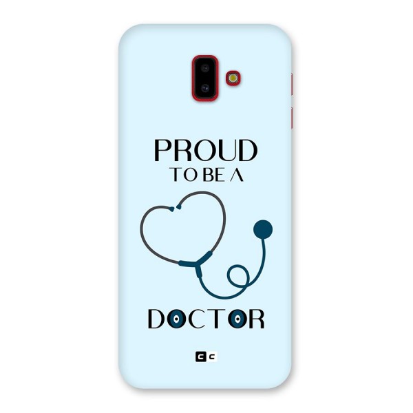 Proud 2B Doctor Back Case for Galaxy J6 Plus