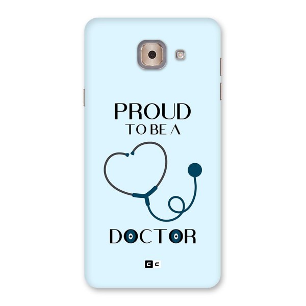 Proud 2B Doctor Back Case for Galaxy J7 Max