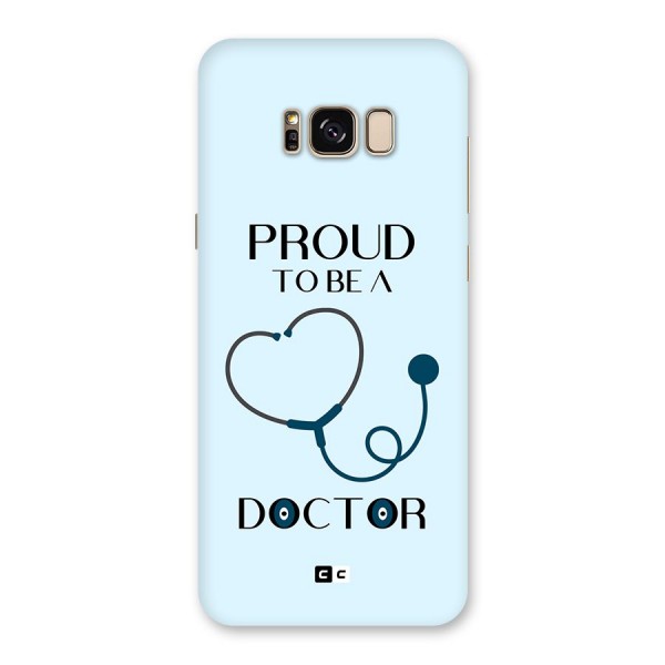 Proud 2B Doctor Back Case for Galaxy S8 Plus