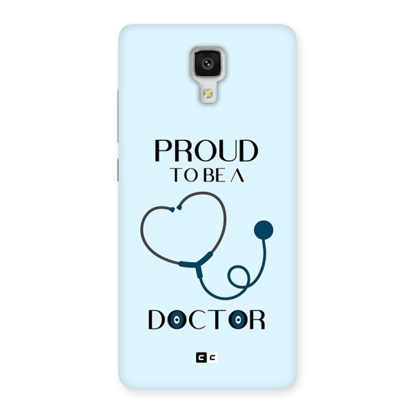 Proud 2B Doctor Back Case for Mi4