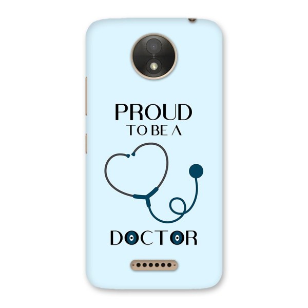 Proud 2B Doctor Back Case for Moto C Plus