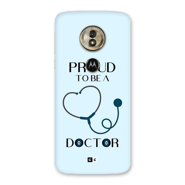 Proud 2B Doctor Back Case for Moto G6 Play