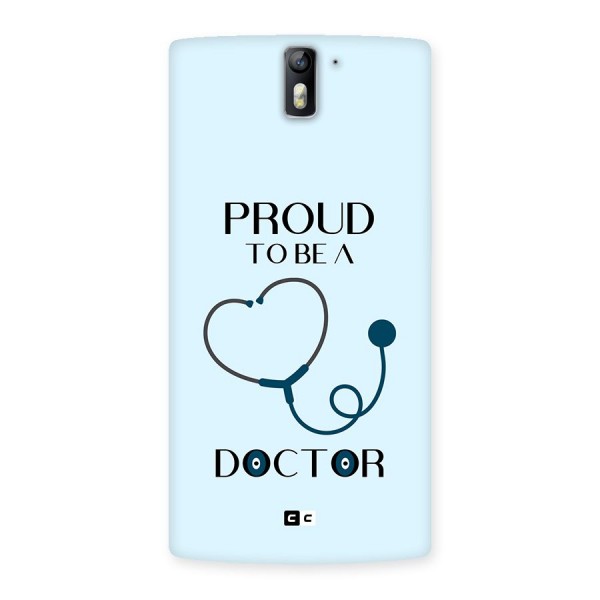 Proud 2B Doctor Back Case for OnePlus One