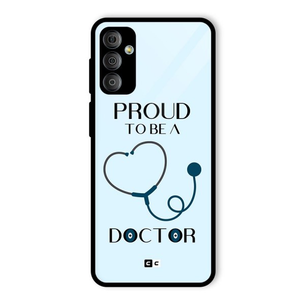 Proud 2B Doctor Glass Back Case for Galaxy F23