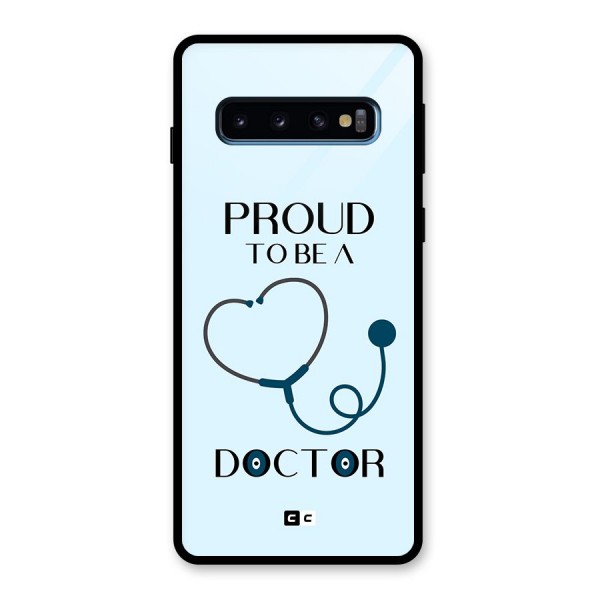 Proud 2B Doctor Glass Back Case for Galaxy S10