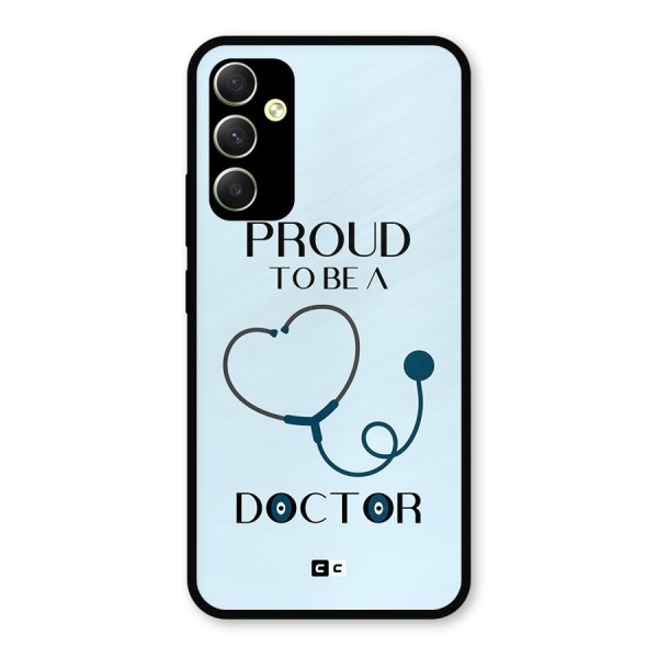 Proud 2B Doctor Metal Back Case for Galaxy A34