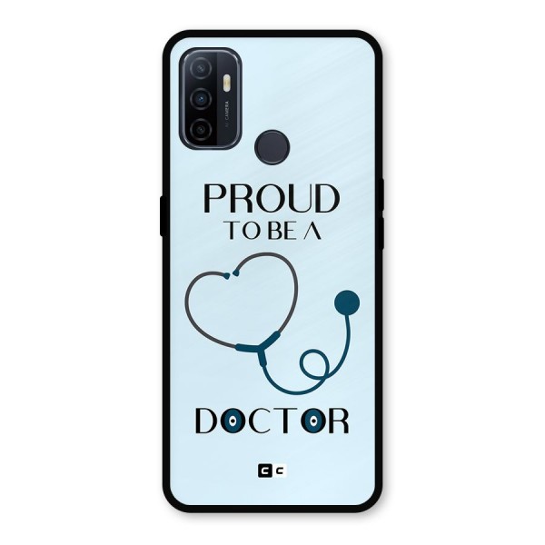 Proud 2B Doctor Metal Back Case for Oppo A53