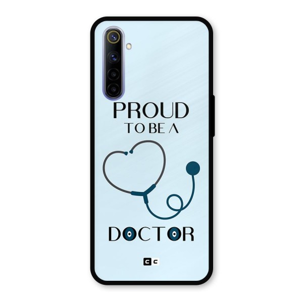 Proud 2B Doctor Metal Back Case for Realme 6