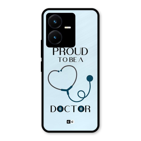 Proud 2B Doctor Metal Back Case for Vivo Y22s