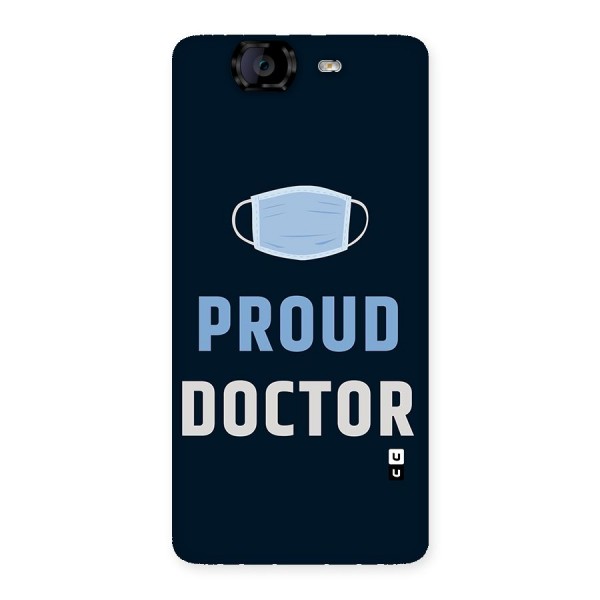 Proud Doctor Back Case for Canvas Knight A350