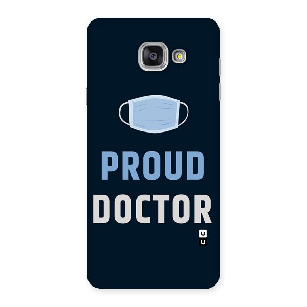 Proud Doctor Back Case for Galaxy A7 2016