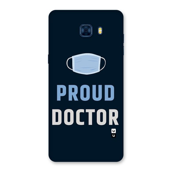 Proud Doctor Back Case for Galaxy C7 Pro