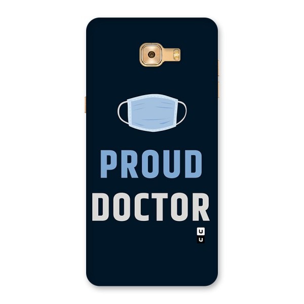 Proud Doctor Back Case for Galaxy C9 Pro