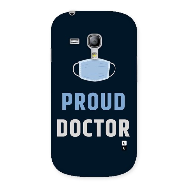 Proud Doctor Back Case for Galaxy S3 Mini