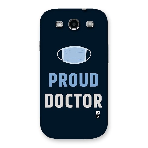 Proud Doctor Back Case for Galaxy S3 Neo