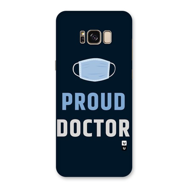 Proud Doctor Back Case for Galaxy S8 Plus