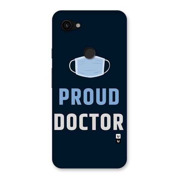 Proud Doctor Back Case for Google Pixel 3a XL