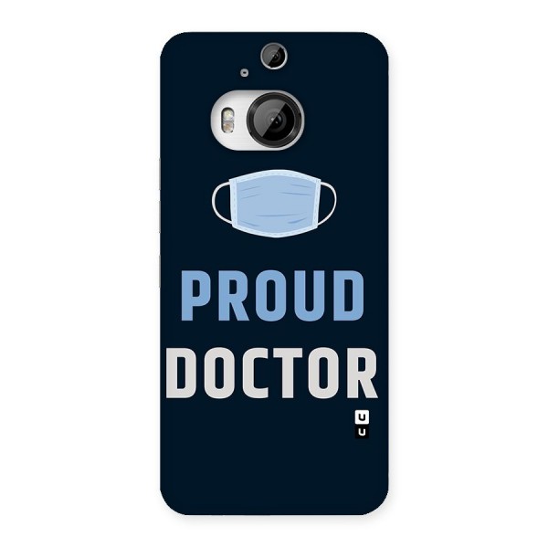 Proud Doctor Back Case for HTC One M9 Plus