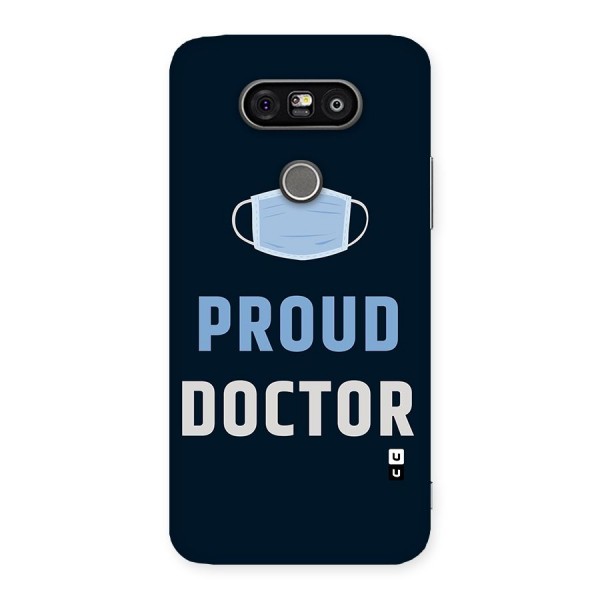 Proud Doctor Back Case for LG G5