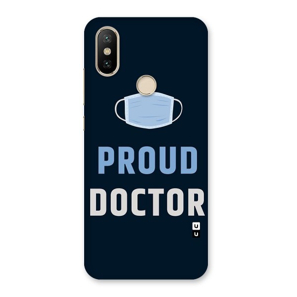 Proud Doctor Back Case for Mi A2