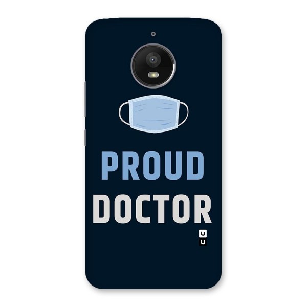 Proud Doctor Back Case for Moto E4 Plus