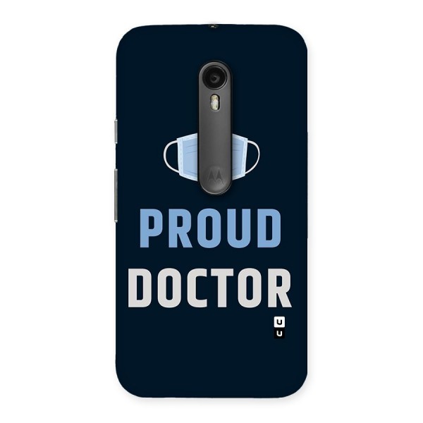 Proud Doctor Back Case for Moto G3