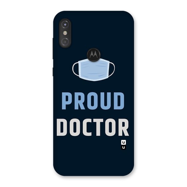 Proud Doctor Back Case for Motorola One Power