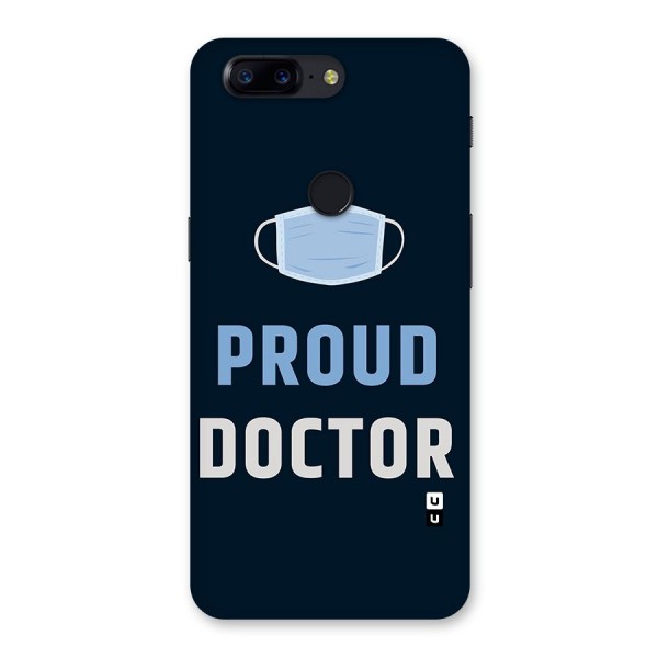 Proud Doctor Back Case for OnePlus 5T