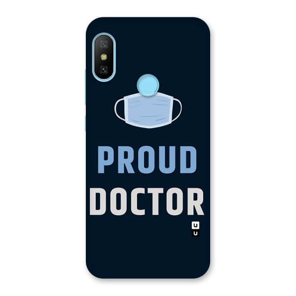 Proud Doctor Back Case for Redmi 6 Pro