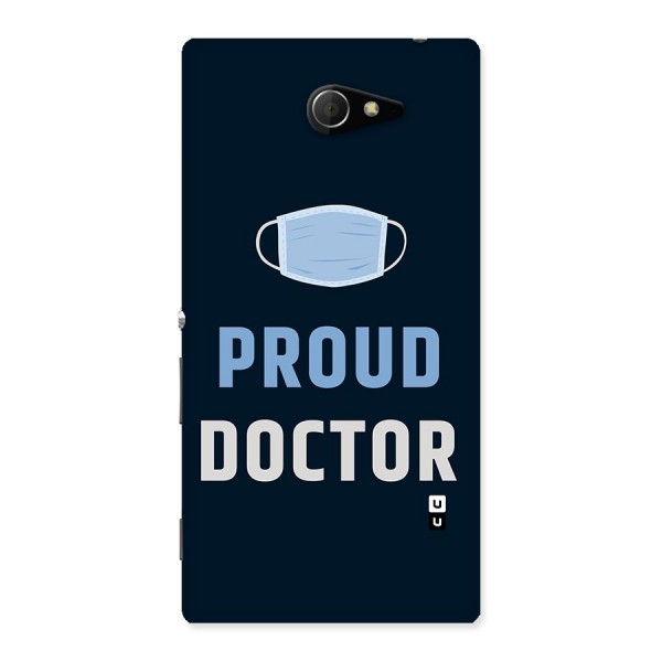 Proud Doctor Back Case for Sony Xperia M2