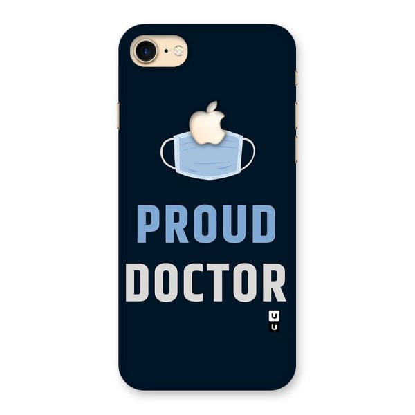 Proud Doctor Back Case for iPhone 7 Apple Cut