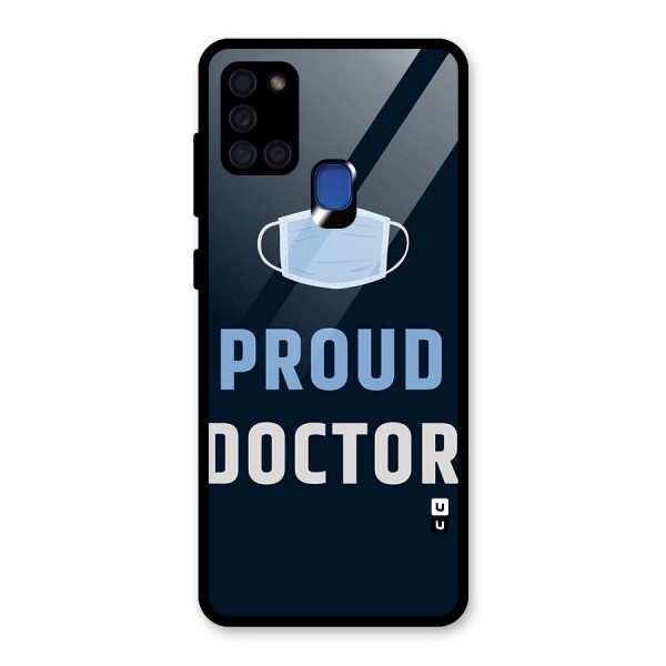 Proud Doctor Glass Back Case for Galaxy A21s