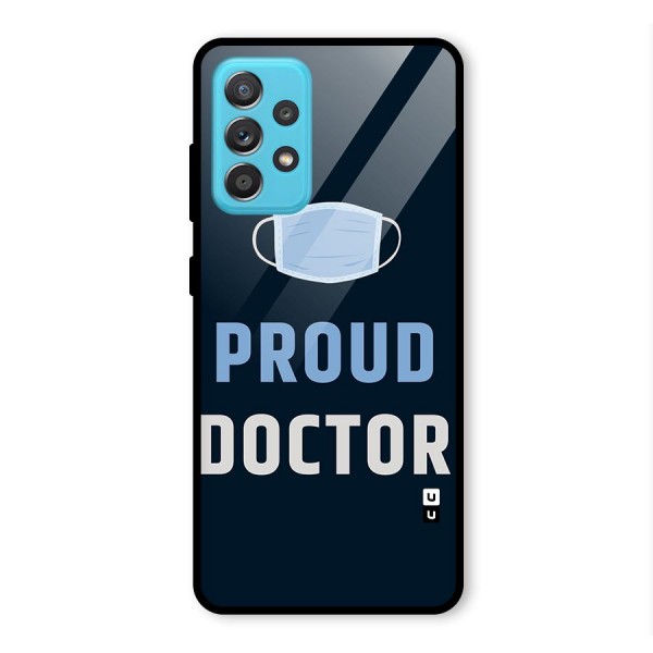 Proud Doctor Glass Back Case for Galaxy A52s 5G