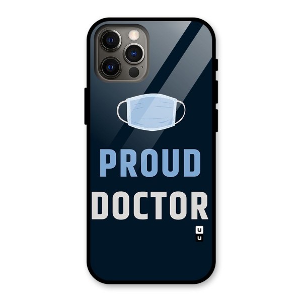 Proud Doctor Glass Back Case for iPhone 12 Pro