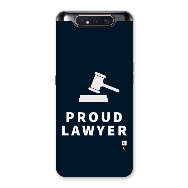 Proud Lawyer Back Case for Galaxy A80