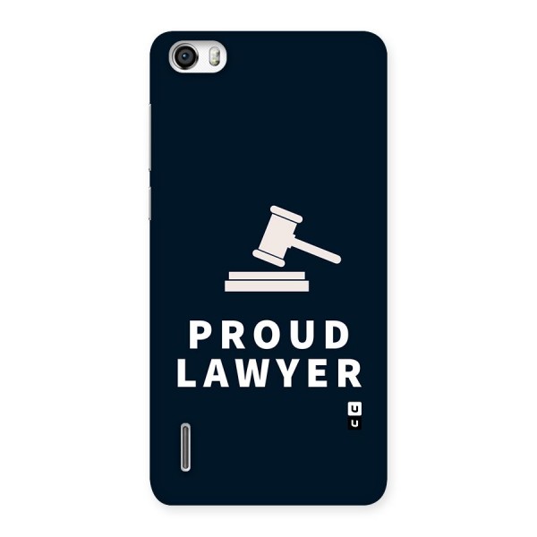 Proud Lawyer Back Case for Honor 6