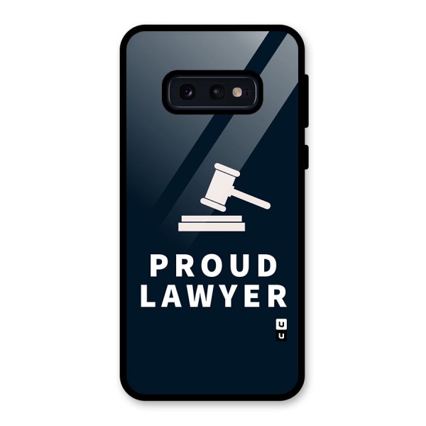 Proud Lawyer Glass Back Case for Galaxy S10e